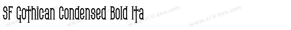 SF Gothican Condensed Bold Italic字体转换